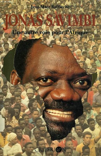 Jonas Savimbi : une autre voie pour l'Afrique Books