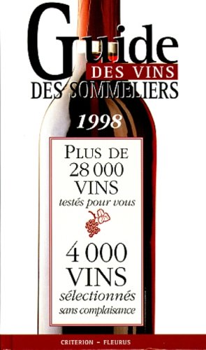 Guide Des Vins Des Sommeliers 1998 book