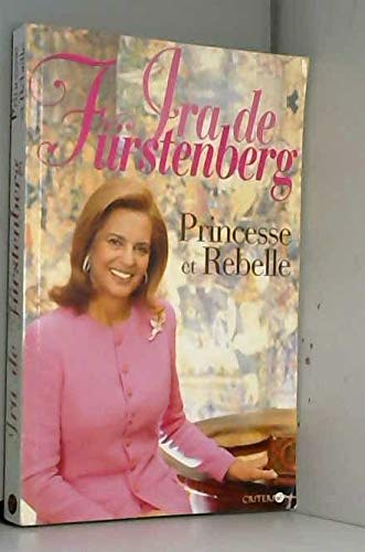 Princesse et rebelle (Biographies Aut) Books
