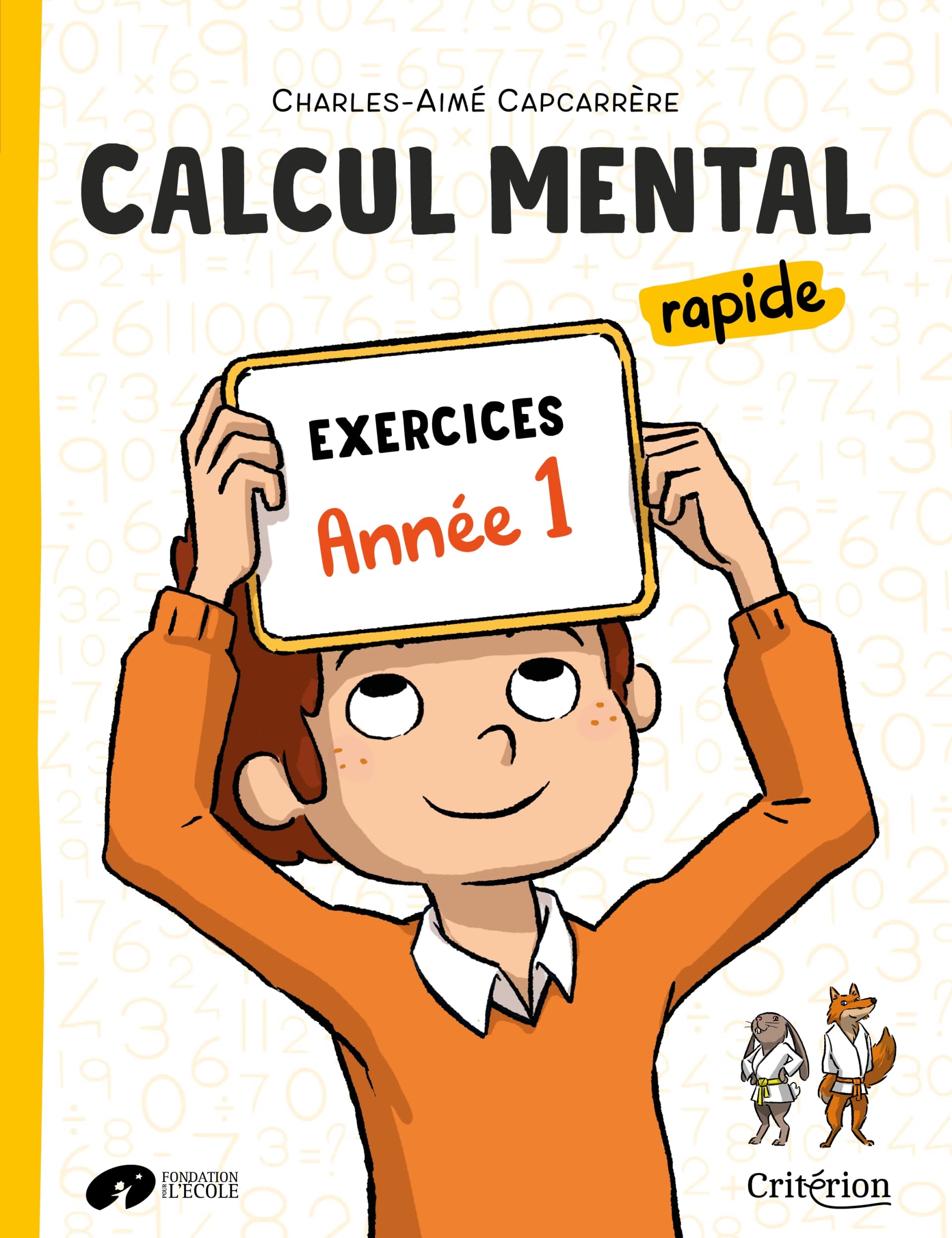 Calcul mental rapide Exercices Année 1: Cahier d'exercices Professional & Reference Books