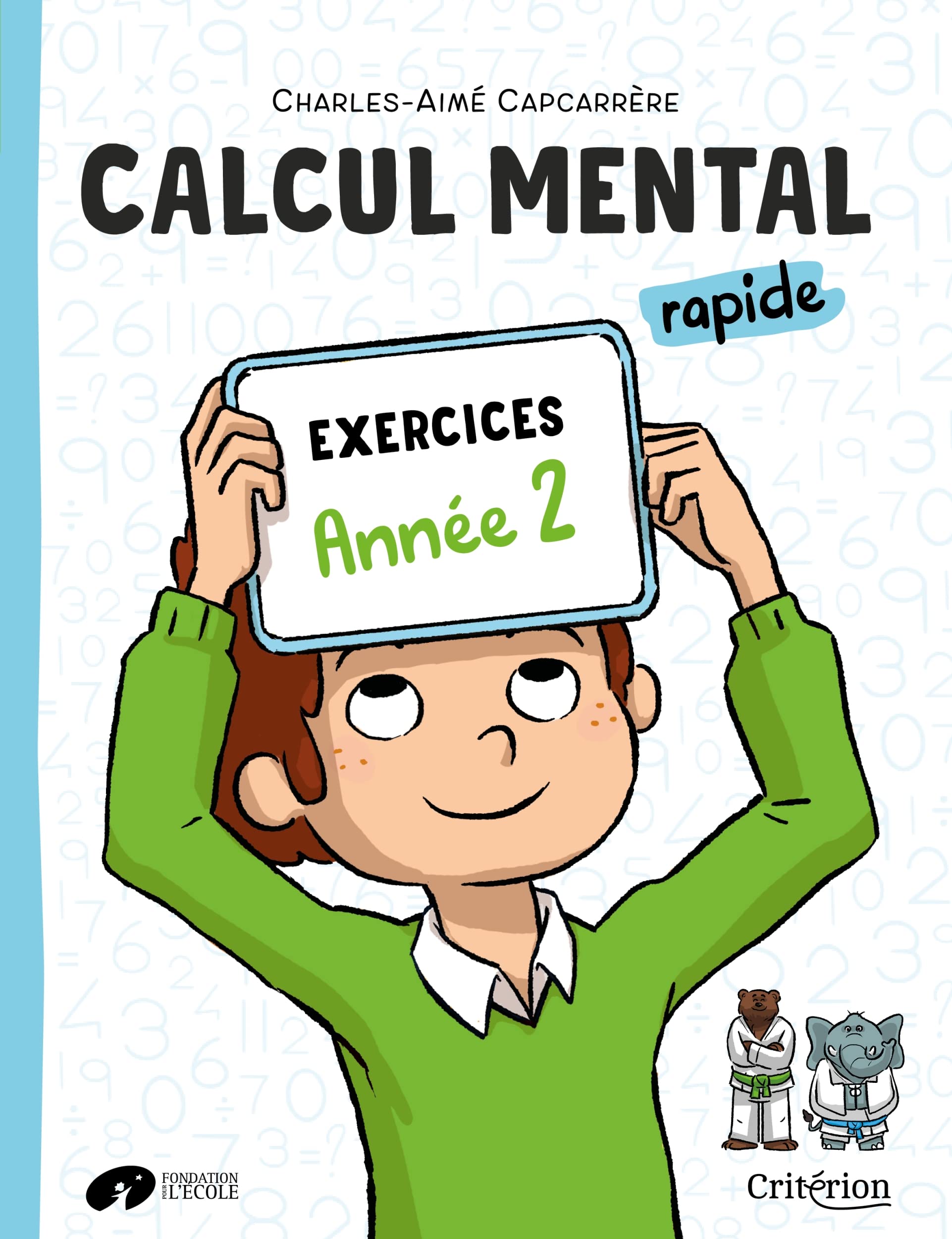 Calcul mental rapide Exercices Année 2: Cahier d'exercices Professional & Reference Books