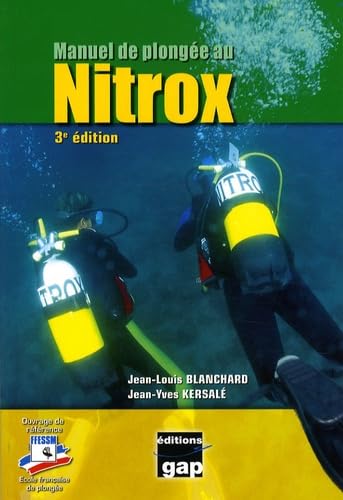 Manuel de plongée au NITROX - FFESSM 3ème Edition Leisure, Home & Garden