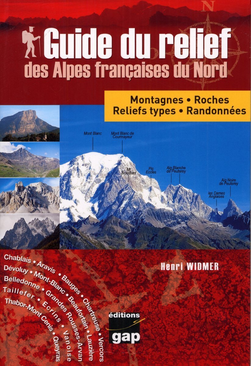 Guide du relief des Alpes françaises du Nord Leisure, Home & Garden