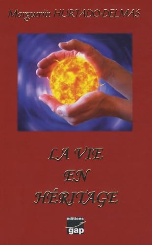 La vie en héritage book