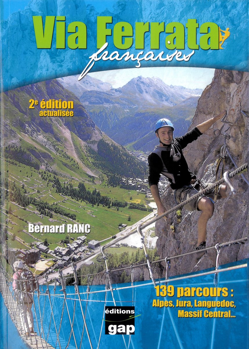 Via Ferrata françaises -139 parcours : Alpes, Jura, Languedoc, Massif Central... Leisure, Home & Garden
