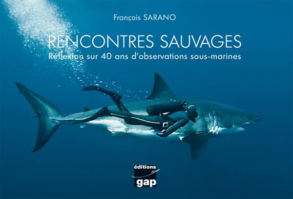 Rencontres sauvages reflexion: Réflexion sur 40 ans d'observations sous-marines Leisure, Home & Garden