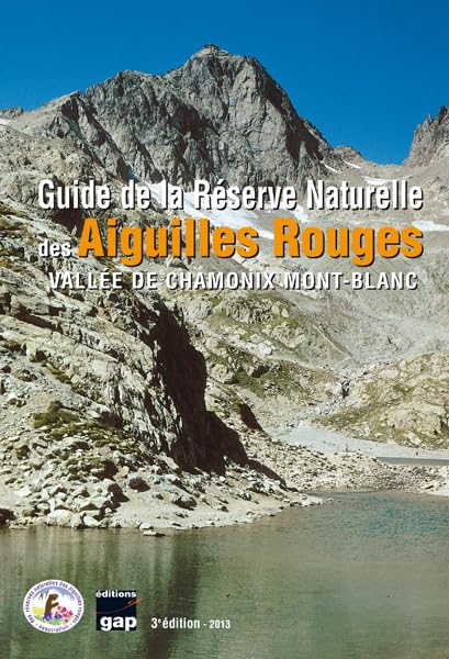 Guide de la Réserve Naturelle des Aiguilles Rouges book
