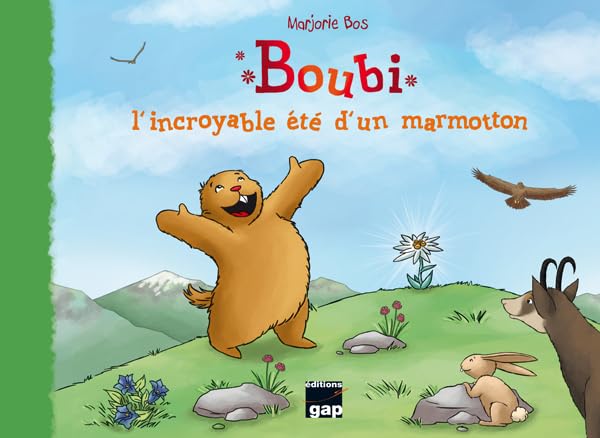 BOUBI L'INCROYABLE ETE D'UN MARMOTTON Non-fiction