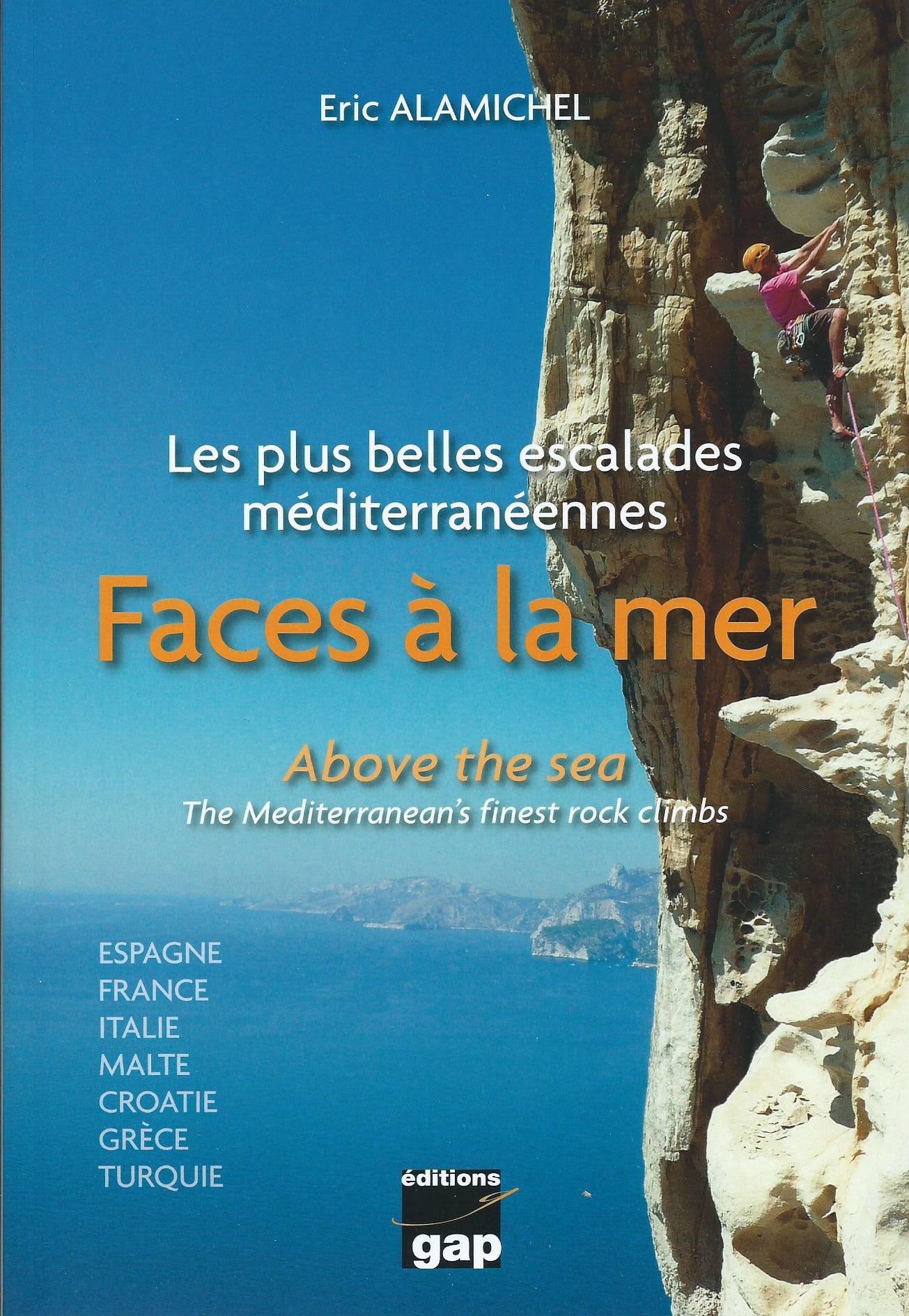 Above the Sea: The Mediterranean's Finest Rock Climbs Leisure, Home & Garden