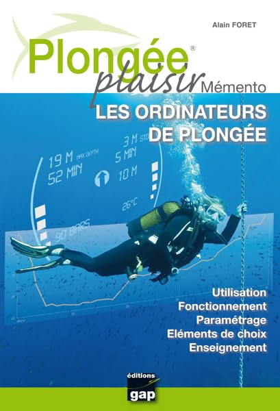 Plongée plaisir mémento ordinateurs: Les ordinateurs de plongée Books