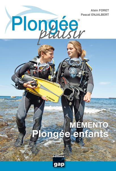 PLONGEE PLAISIR MEMENTO ENFANTS Books
