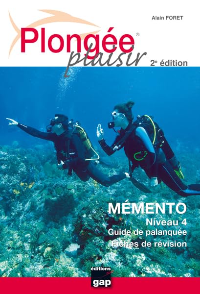 Plongée Plaisir Memento Niveau 4 book