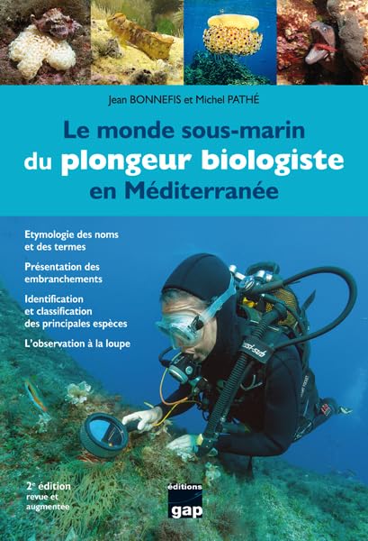 Le monde sous marin du plongeur biologiste en Méditérrannée Leisure & Fun