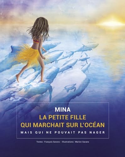 Mina, la petite fille qui marchait sur l'océan mais qui ne pouvait pas nager Books