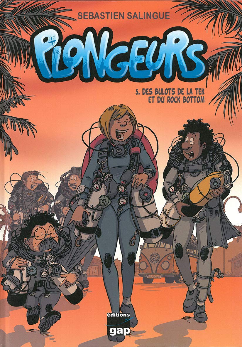 Plongeurs t5 - des bulots de la tek Manga