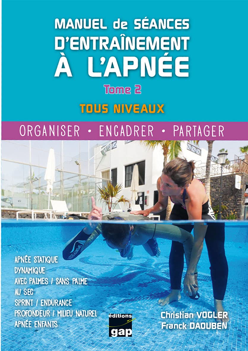 MANUEL DE SÉANCES D'ENTRAINEMENT A L'APNÉE TOME 2 Leisure & Fun