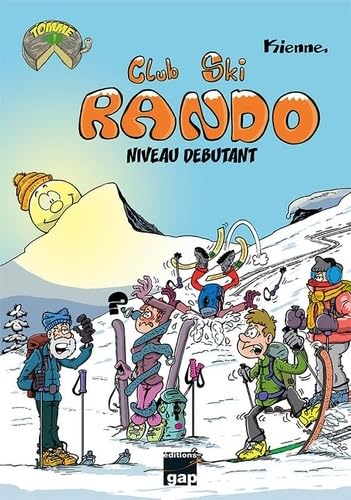 CLUB SKI RANDO NIVEAU DEBUTANT: Niveau débutant Manga