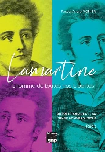Lamartine: L'Homme de toutes nos libertés book