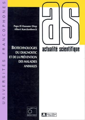 Biotechnologie du diagnostic et de la prévention des maladies animales book
