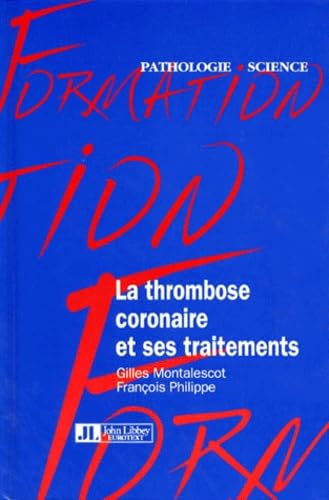 Formation : la thrombose coronaire et ses traitements book