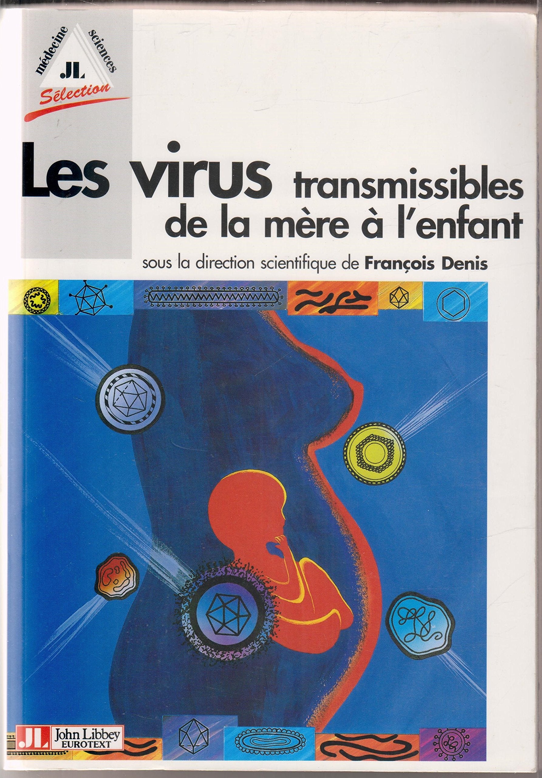 Les virus transmissibles de la mère à l'enfant book