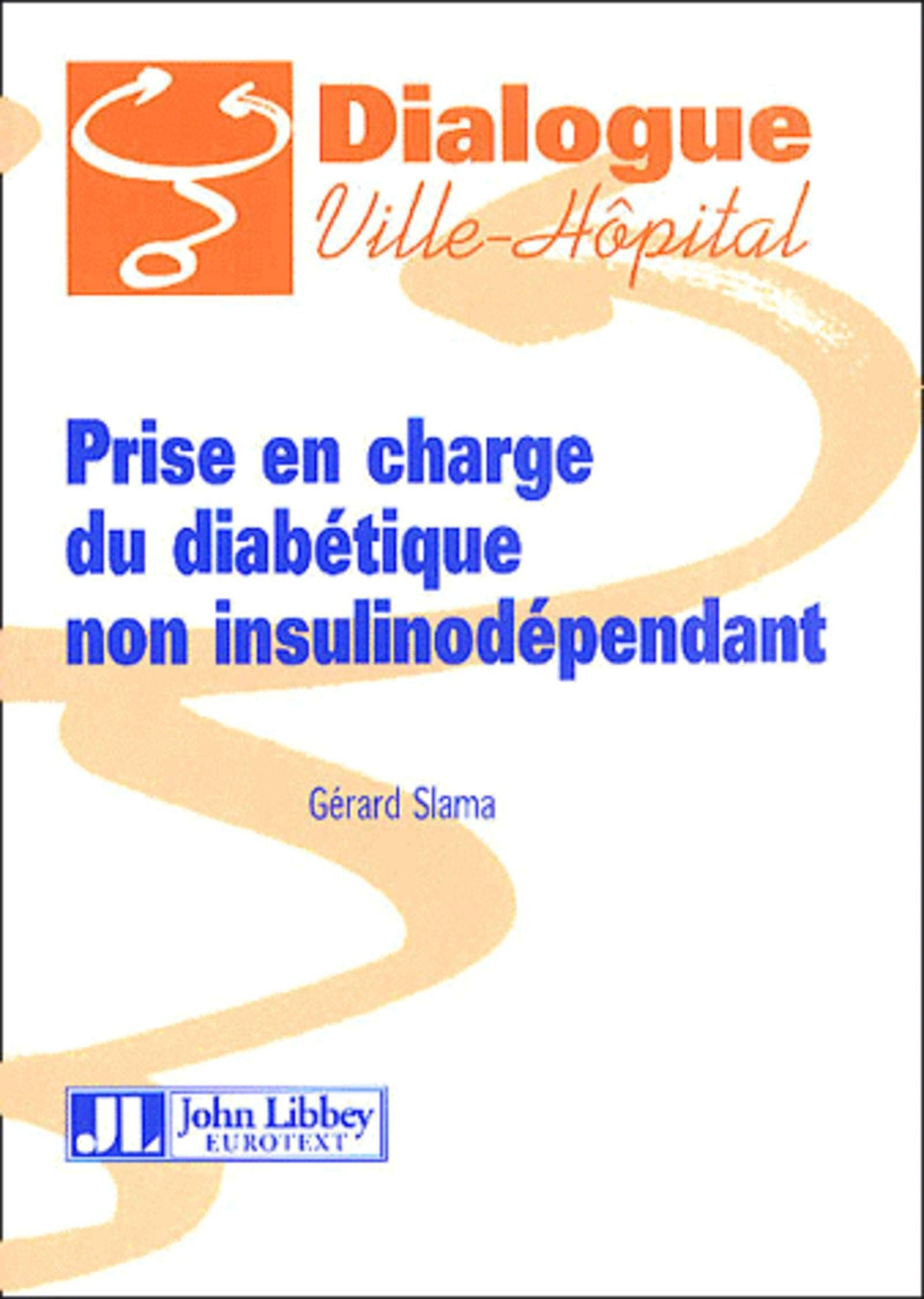 Prise en charge du diabète de type 2 non insulinodépendant book