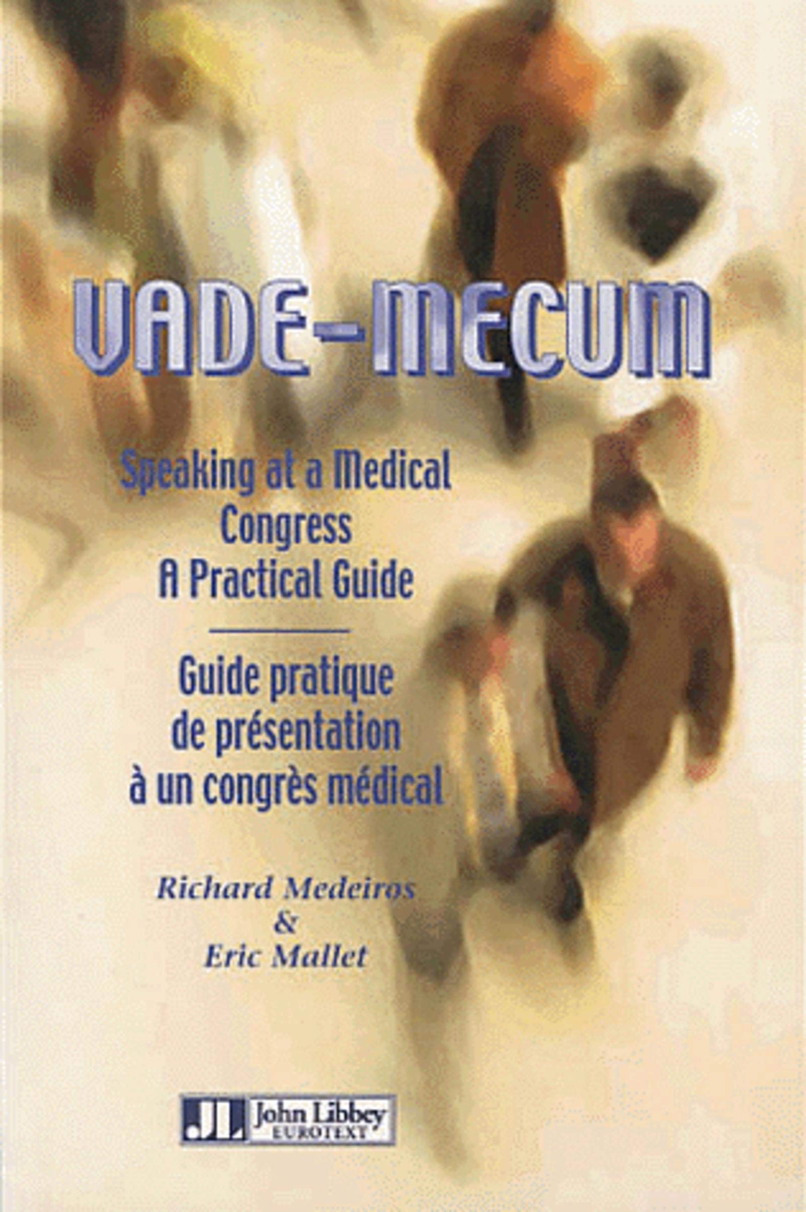 Vade Mecum - Guide Pratique de présentation à un congrès médical book