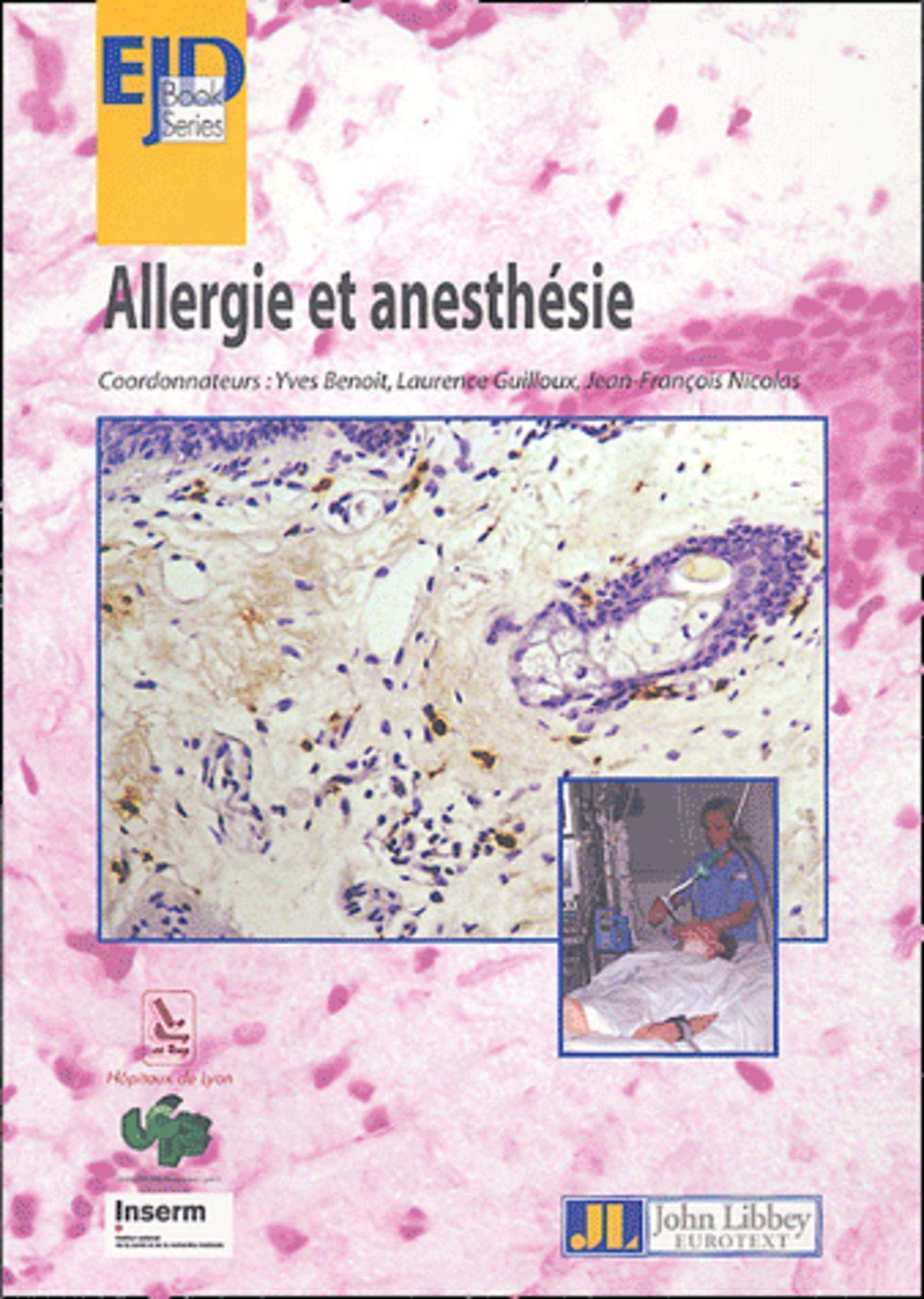 Allergie Et Anesthesie-Seminaire D'Immunologie Clinique Et Allergologie Lyon book