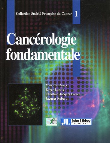 Cancérologie fondamentale Medicine