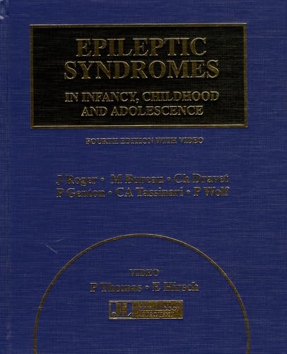 Epileptic Syndromes in Infancy, Childhood and Adolescence: Edition en langue anglaise book