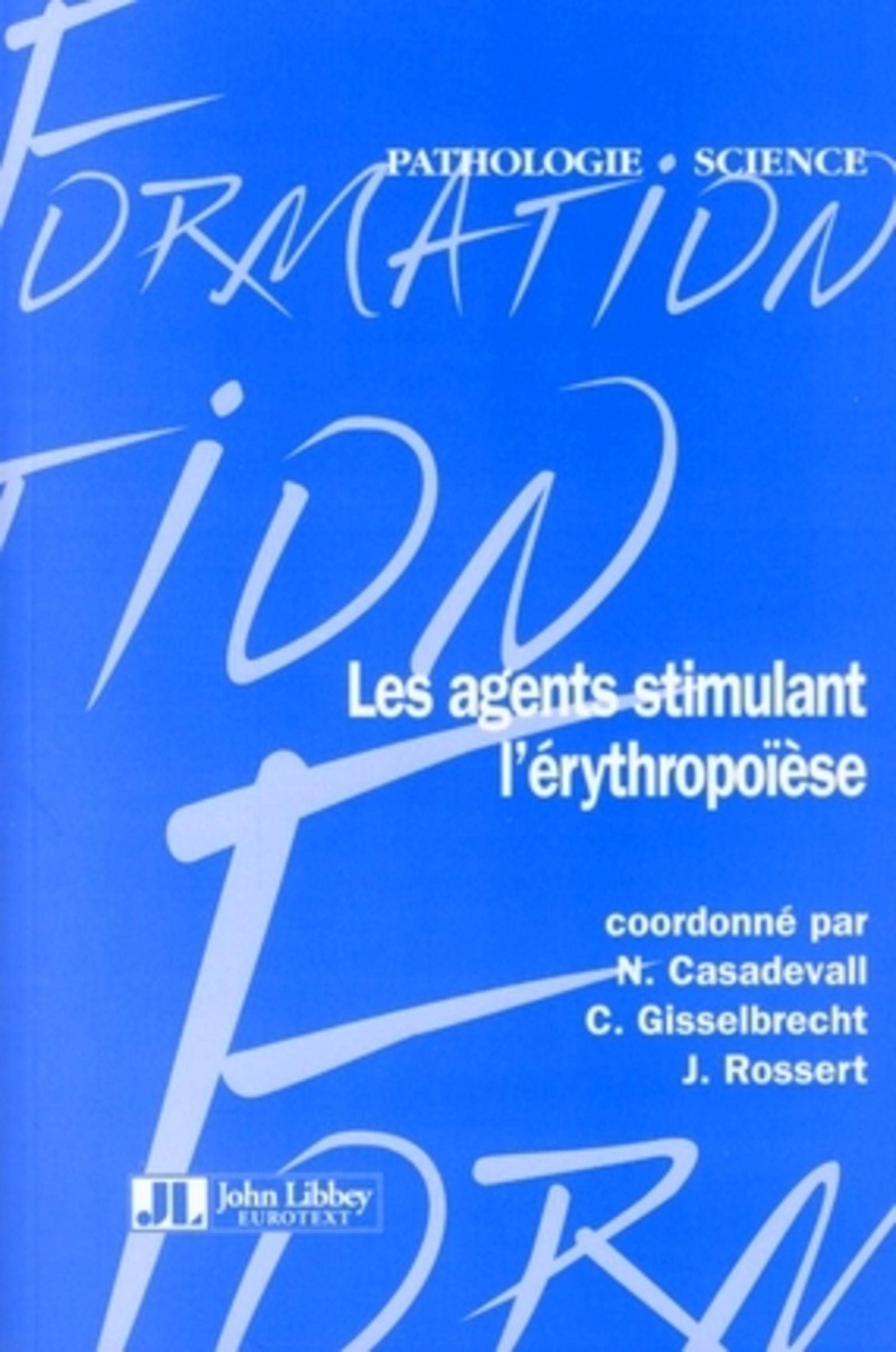 Les agents stimulant l'érythropoïèse book