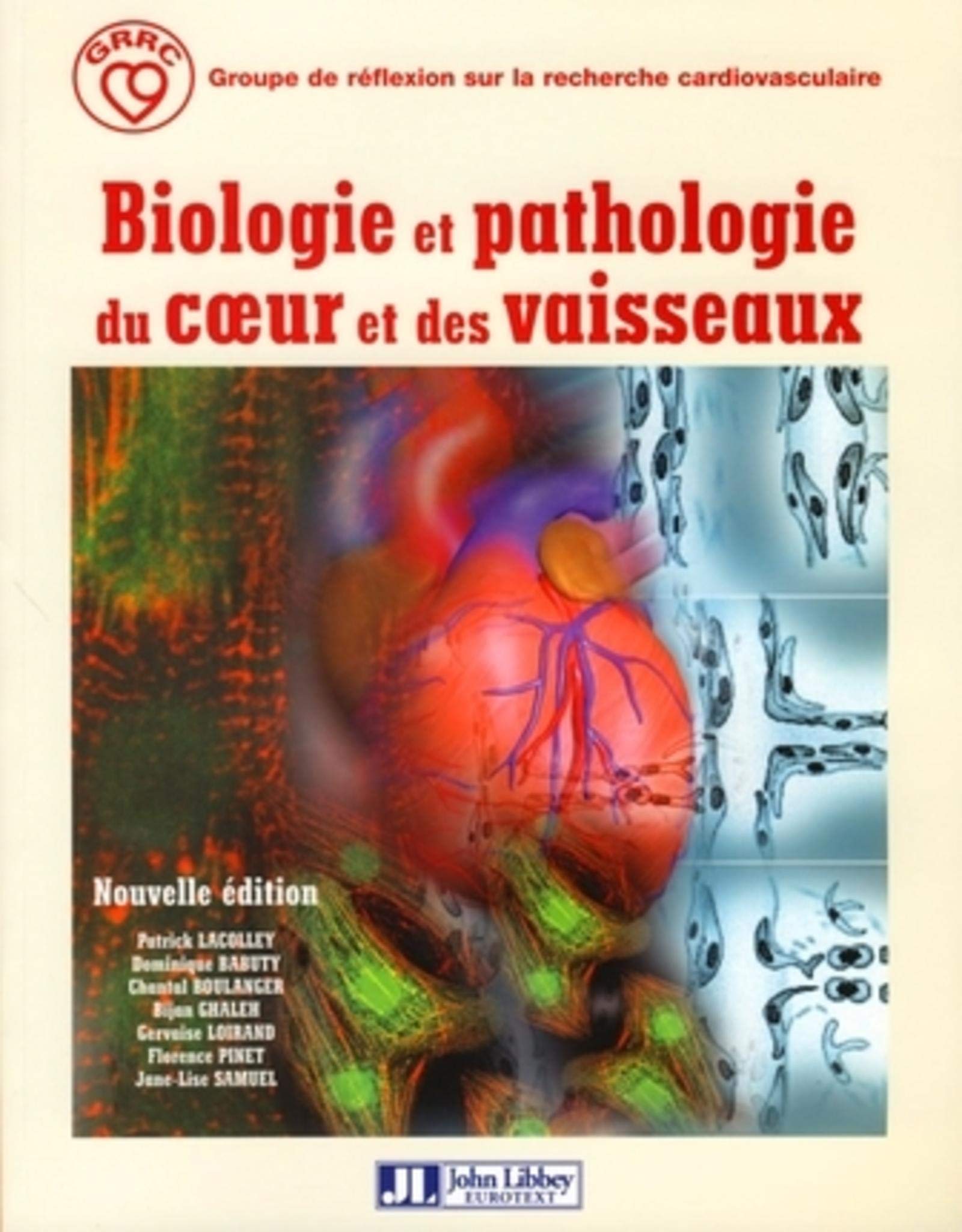 BIOLOGIE ET PATHOLOGIE DU COEUR ET DES VAISSEAUX Medicine