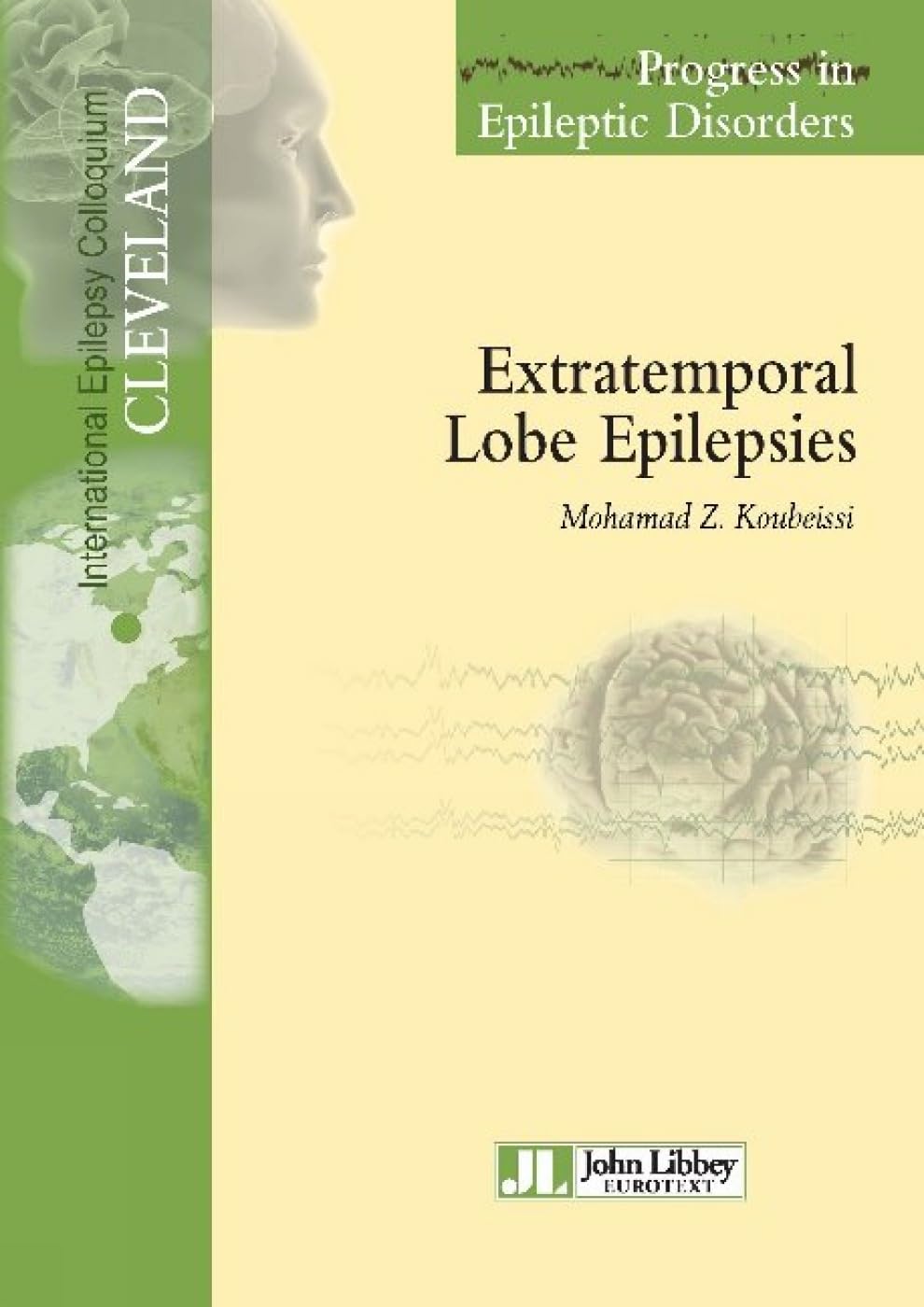 Extratemporal Lobe Epilepsy Surgery, Volume 10 book