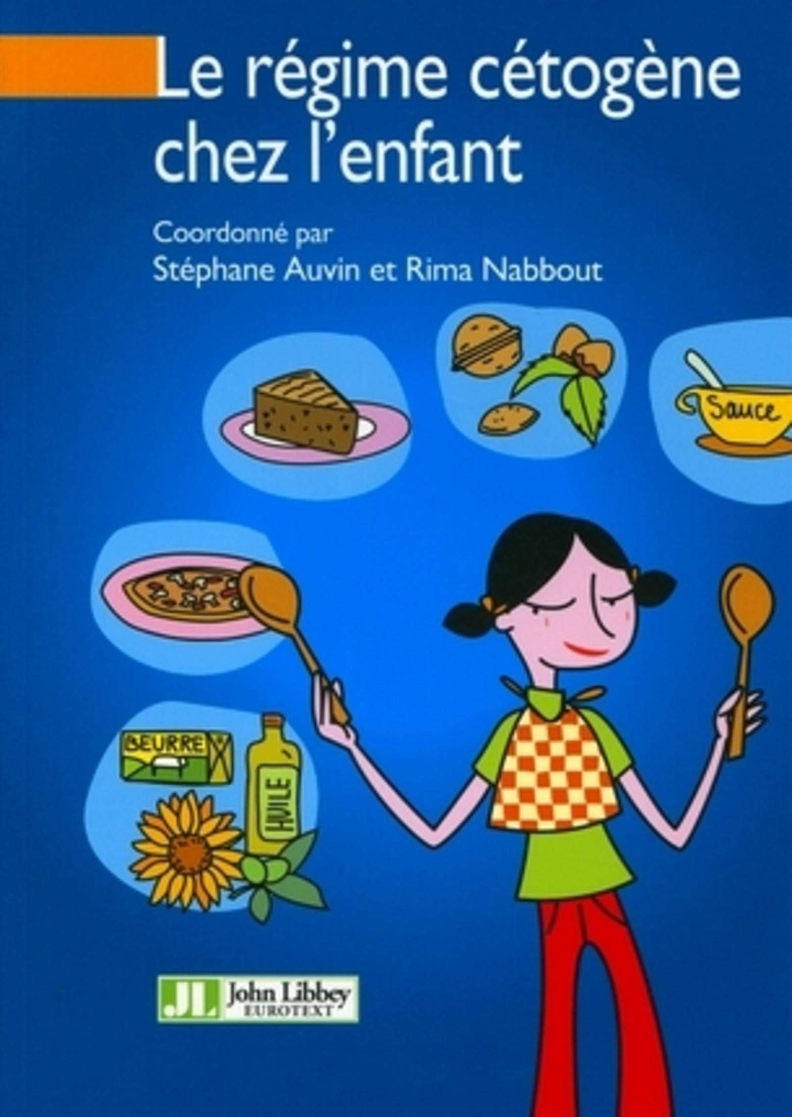 LE REGIME CETOGENE CHEZ L'ENFANT Medicine