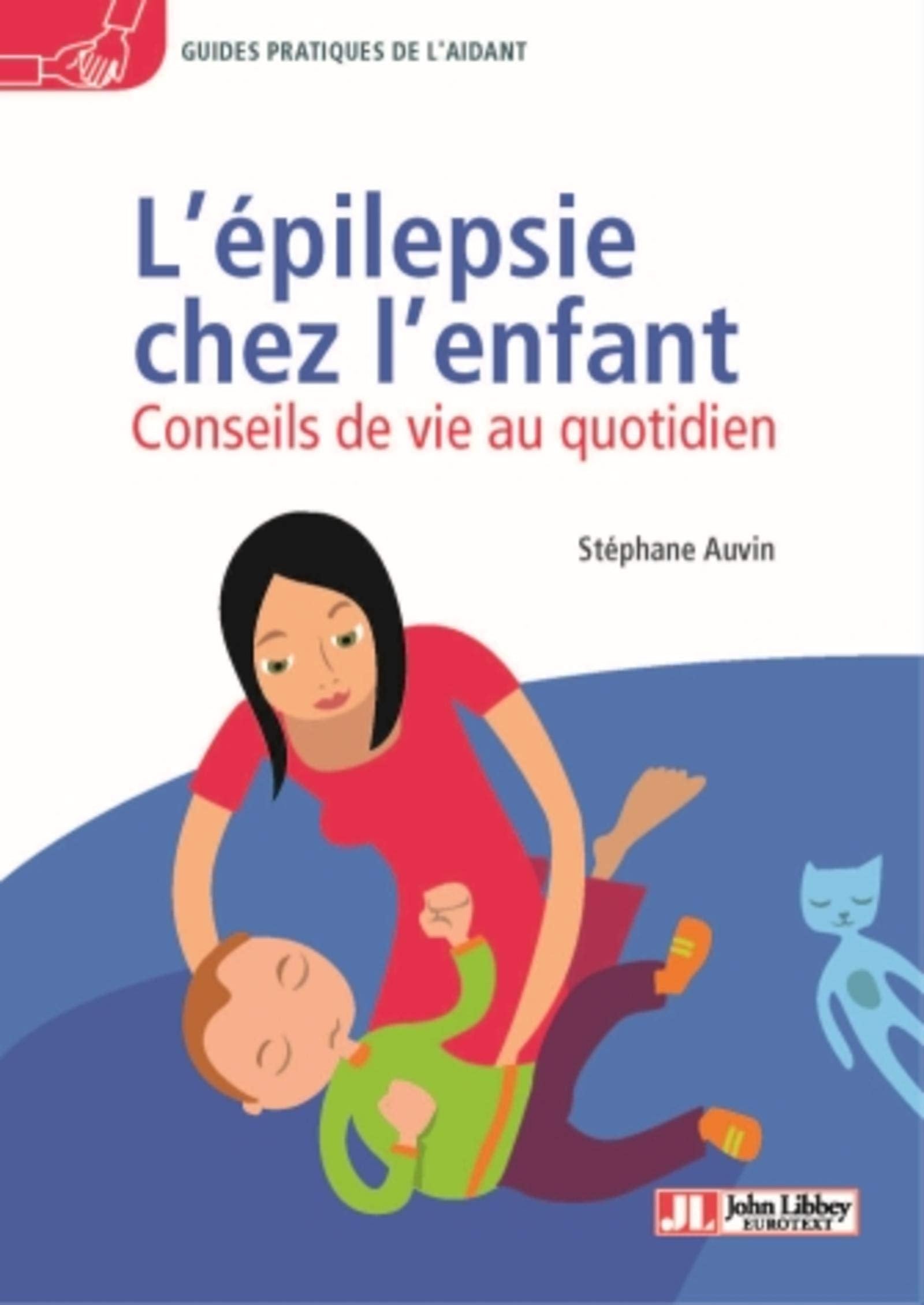 L'épilepsie Chez L'enfant: Conseils De Vie Au Quotidien Medicine