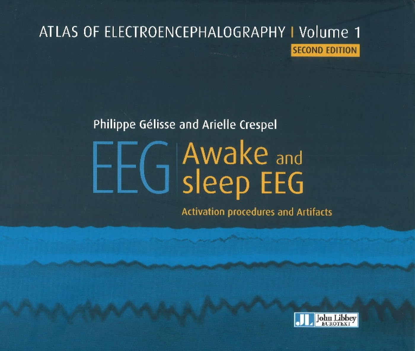 Atlas of Electroencephalography: Awake and sleep EEG book