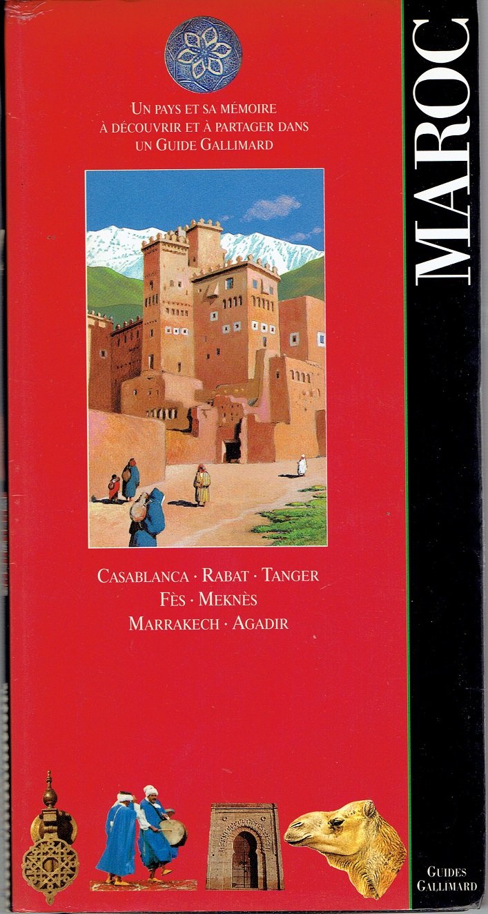 Maroc. Casablanca, Rabat, Tanger, Fes, Meknes, Marrakech, Agadir Books
