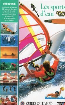 Guides Gallimard Elf - Découvrir - Les Sports d'eau book
