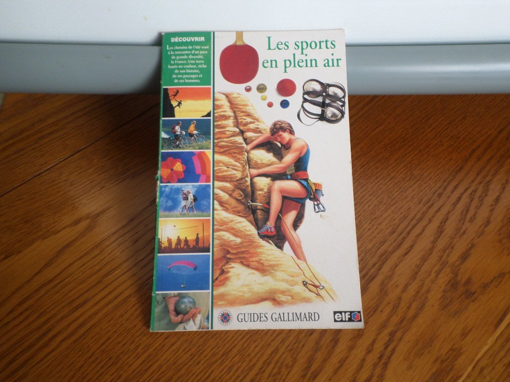 Guides Gallimard Elf/Antar - Découvrir - Les Sports en plein air Books