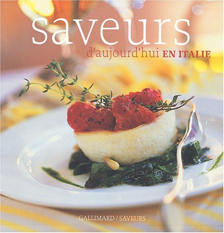 Saveurs d'aujourd'hui en Italie book