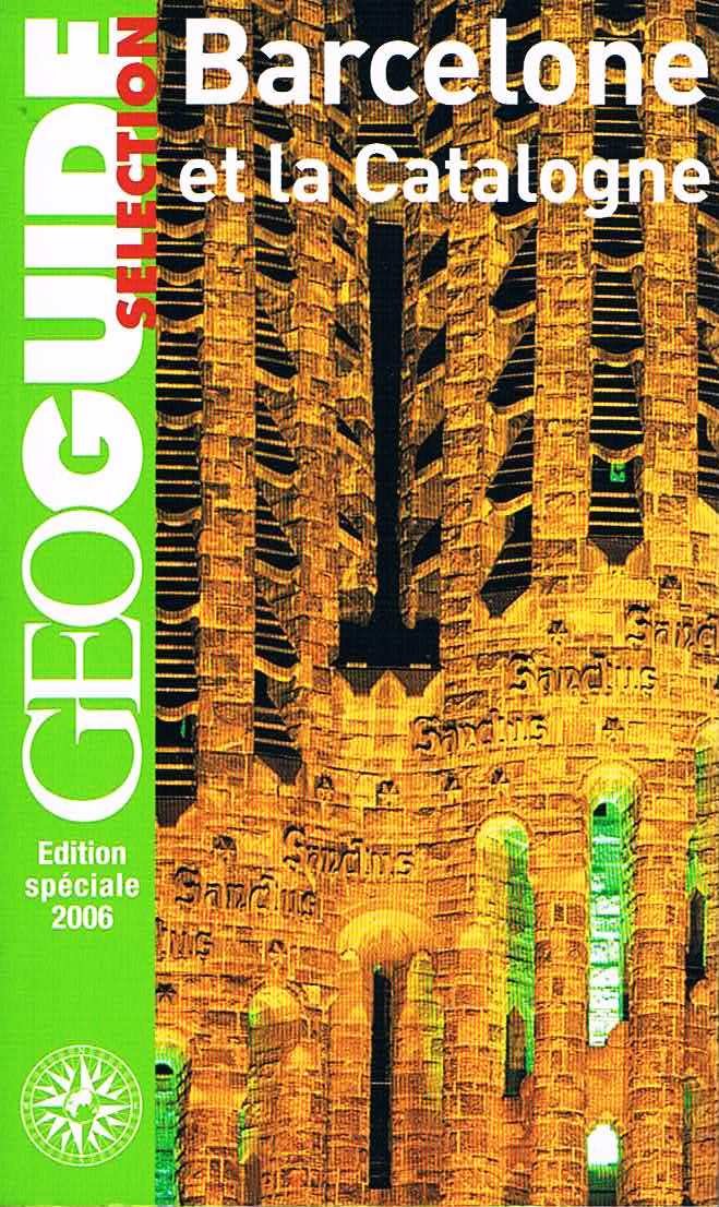 Barcelone et la Catalogne: Barcelone, Tarragone, Gérone, Cadaquès, Olot, la Seu d'Urgell, le val d'Aran Leisure, Home & Garden