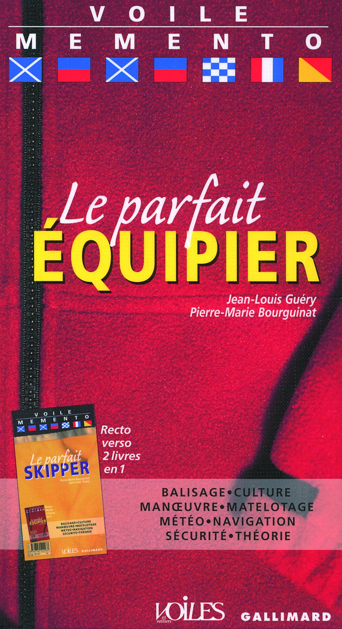 Le parfait équipier - Le parfait skipper Leisure & Fun