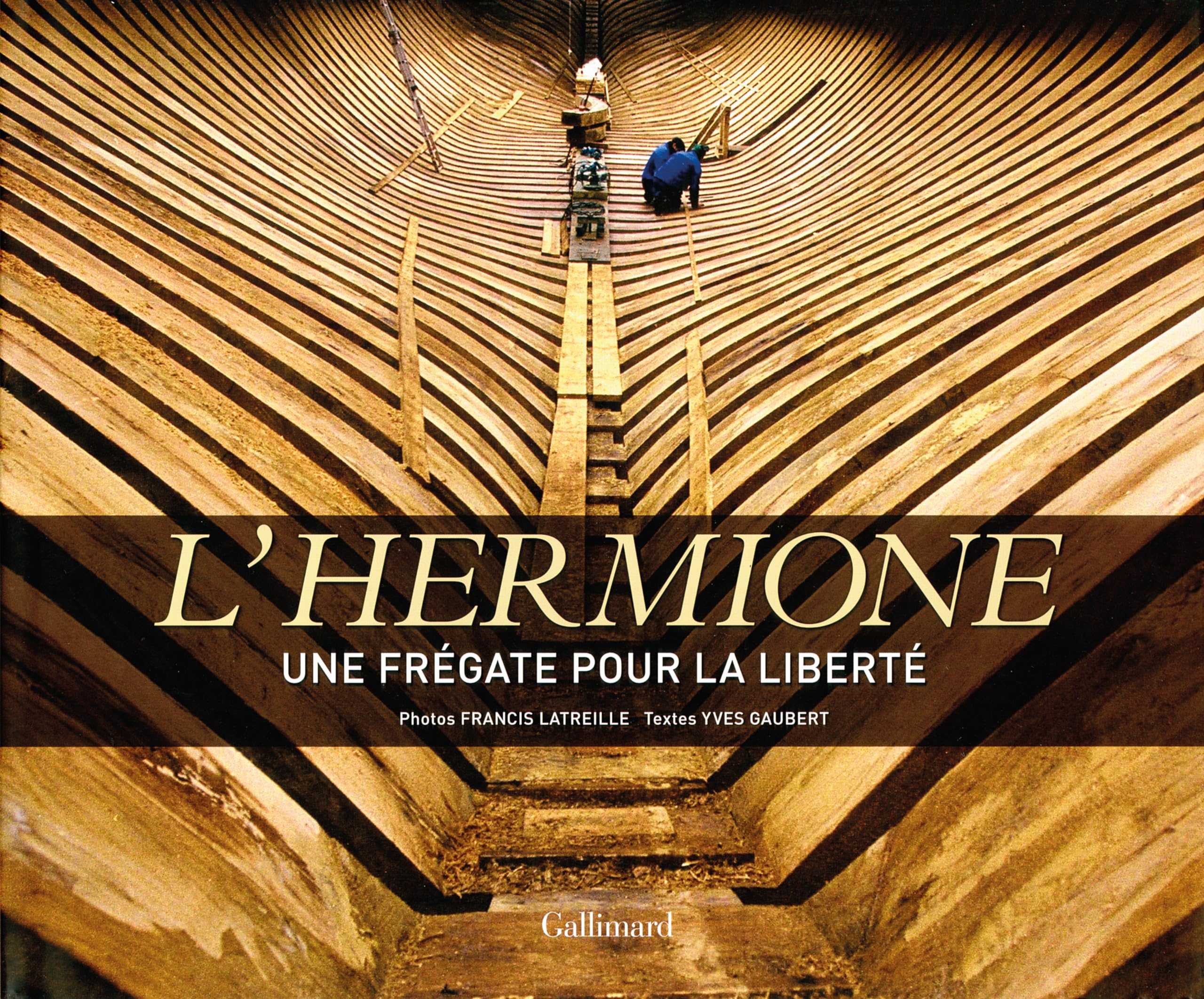 L'Hermione: Une frégate pour la liberté Leisure & Fun