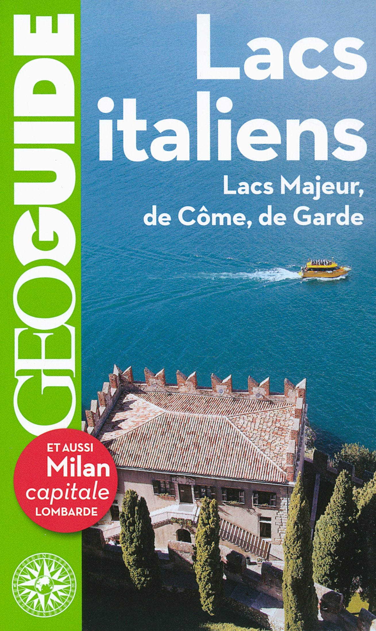 LACS ITALIENS ET MILAN: lacs Majeur, de Côme, de Garde, et aussi Milan, capitale lombarde Leisure, Home & Garden