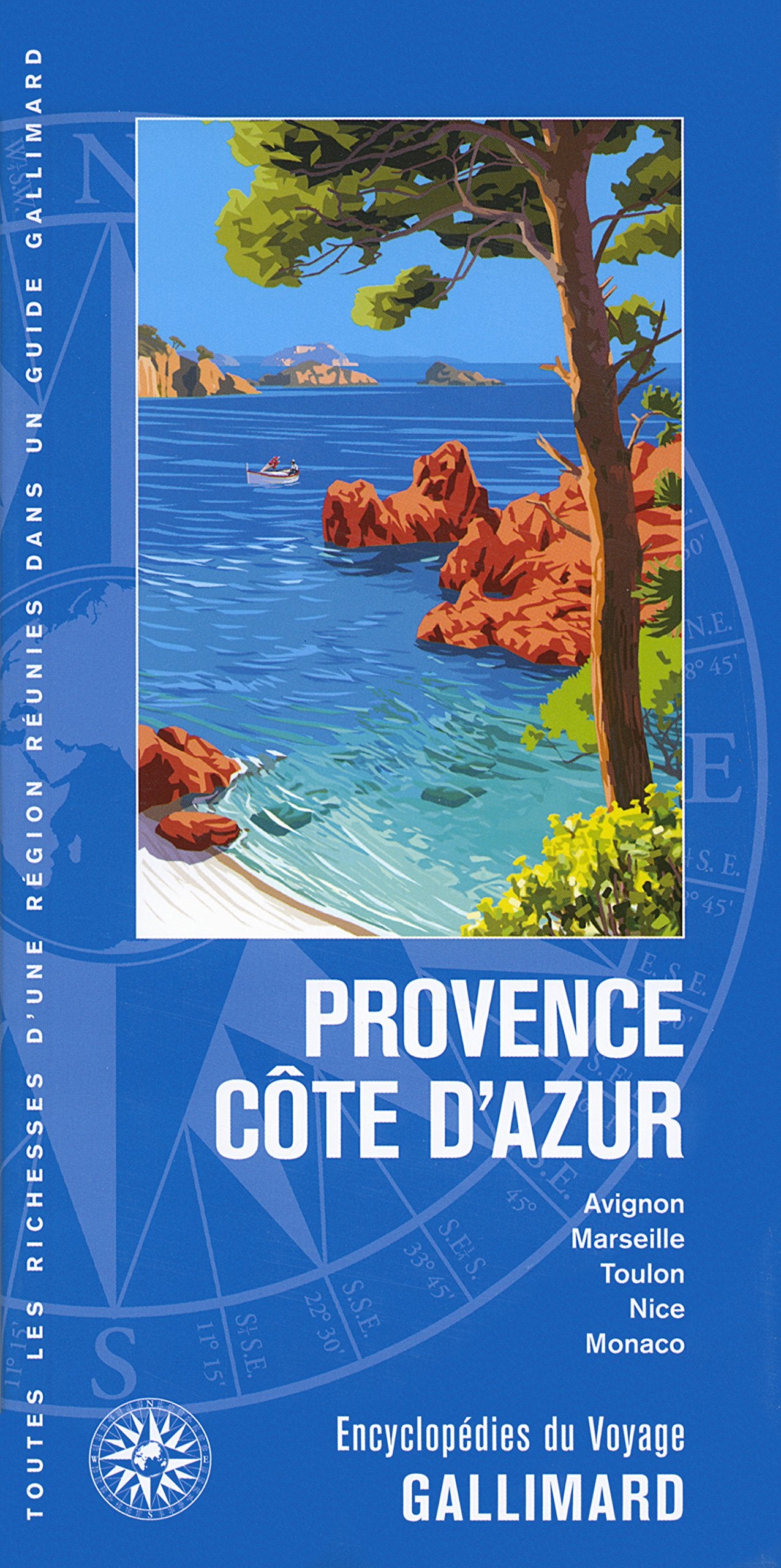 Guides Gallimard: Provence, Cote D'azur Leisure, Home & Garden