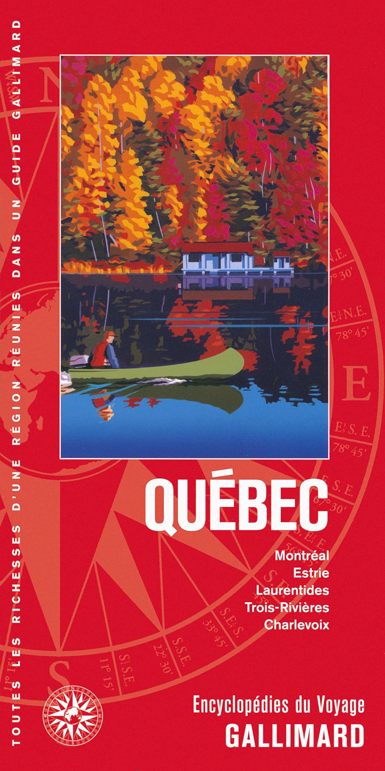 Québec: Montréal, Estrie, Laurentides, Trois-Rivières, Charlevoix Books