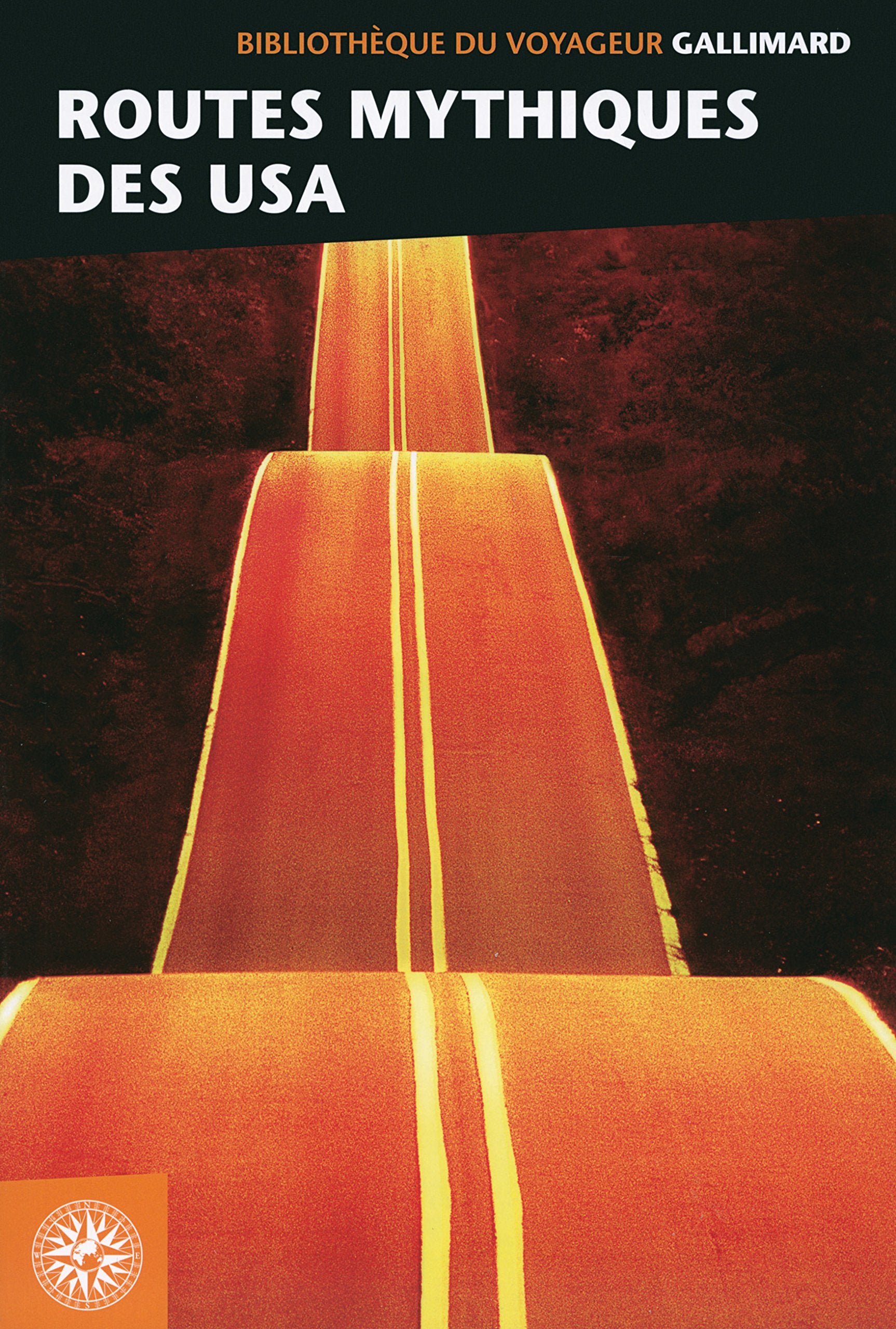 Guide Routes Mythiques Des Usa book