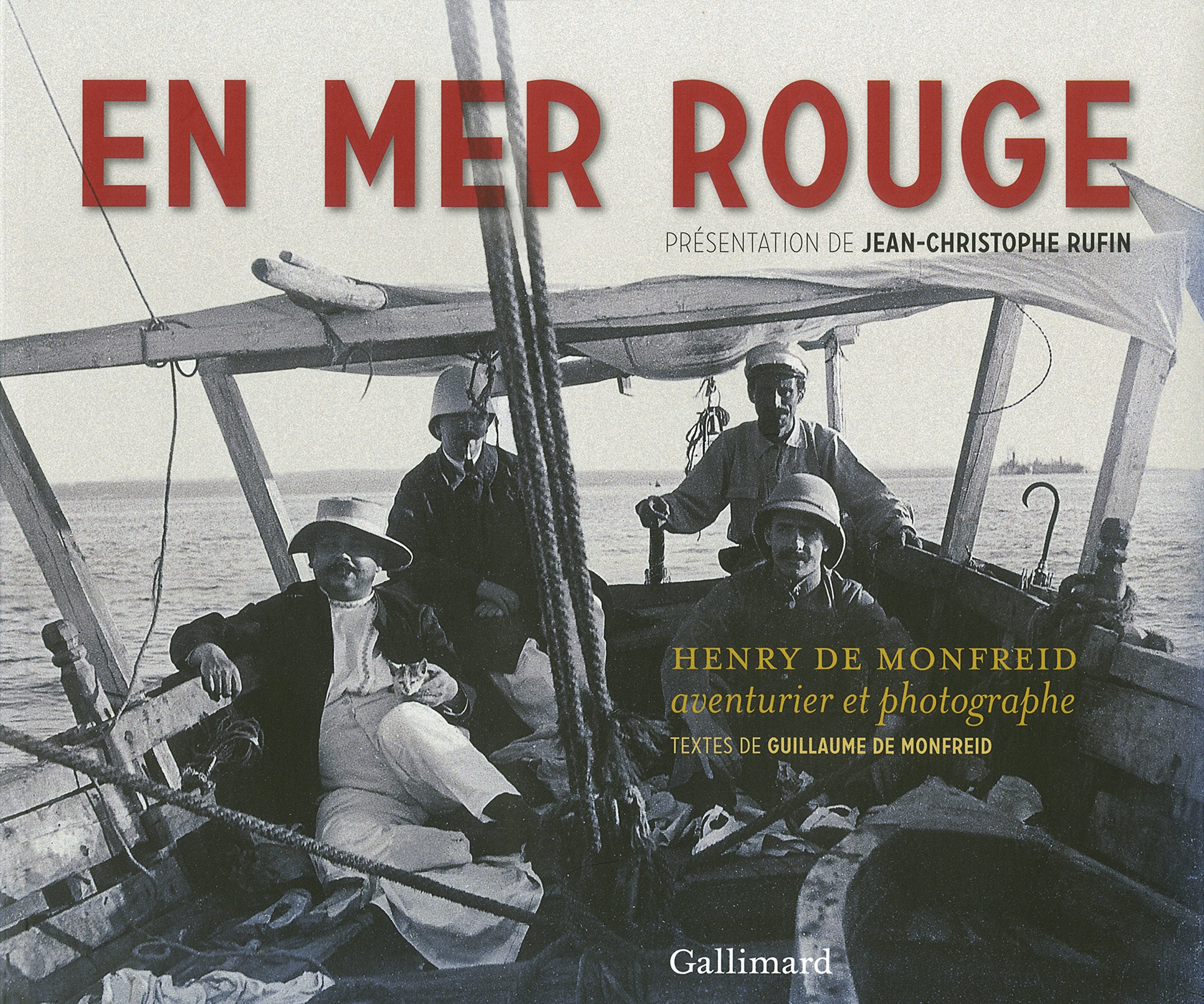 En Mer Rouge: Henry de Monfreid, aventurier et photographe Film, Art & Culture