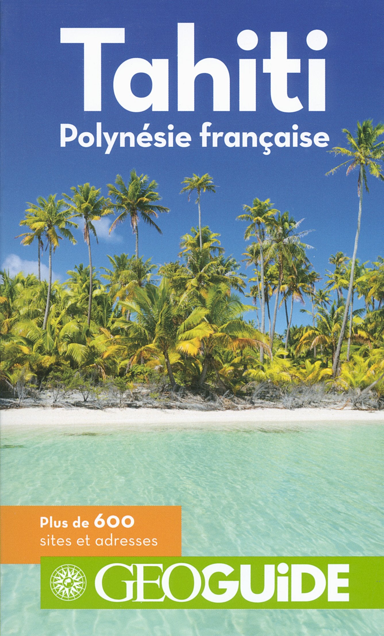 Tahiti - Polynésie française Travel