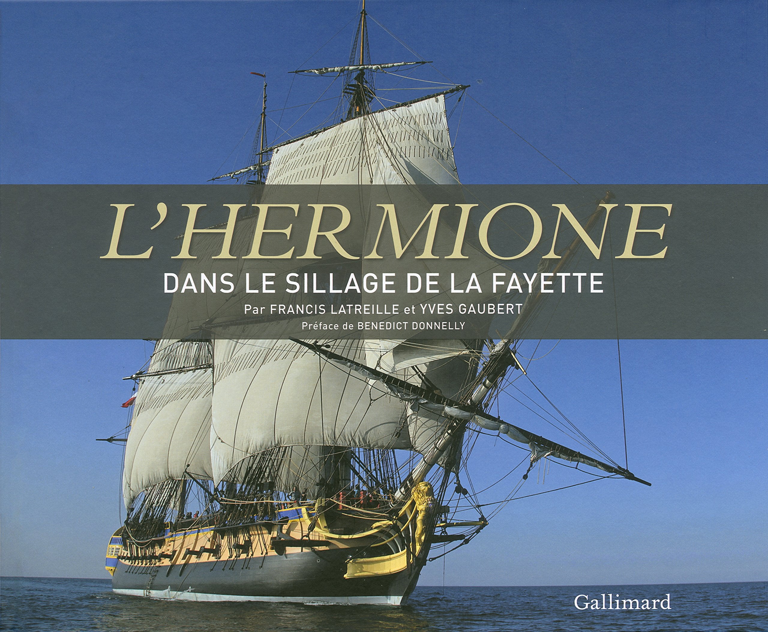L'Hermione: Dans le sillage de La Fayette book